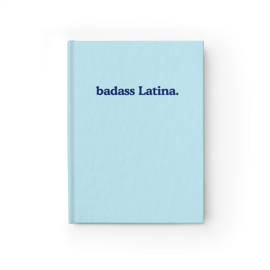 Badass Latina - Journal, Hardcover Notebook, Inspirational Gift for Writers, Writing Journal for Women, Chic Author